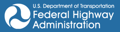 The Federal Highway Administration – Center For Innovative Finance Support